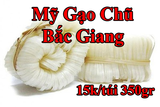 Mỳ Gạo Chũ Bắc Giang - 15k/túi 350gr